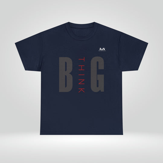 Unisex Think Big Heavy Cotton Tee