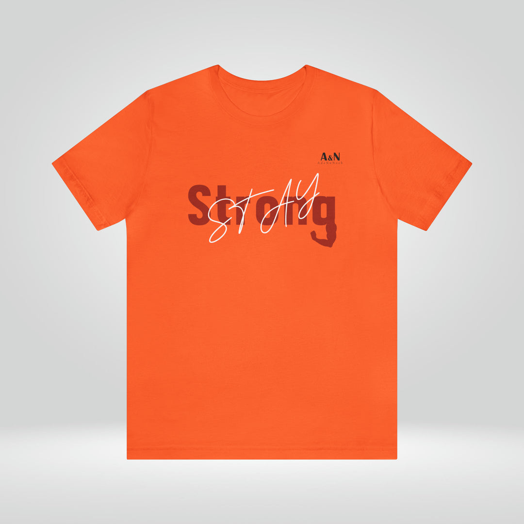 Unisex Stay Strong Jersey Short Sleeve Tee