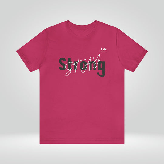 Unisex Stay Strong Jersey Short Sleeve Tee