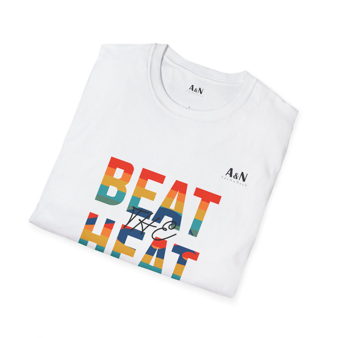 Unisex Soft Beat The Heat T-Shirt