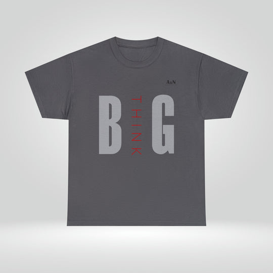 Unisex Think Big Heavy Cotton Tee