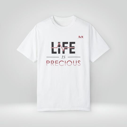 Unisex Life Is Precious Garment-Dyed T-shirt