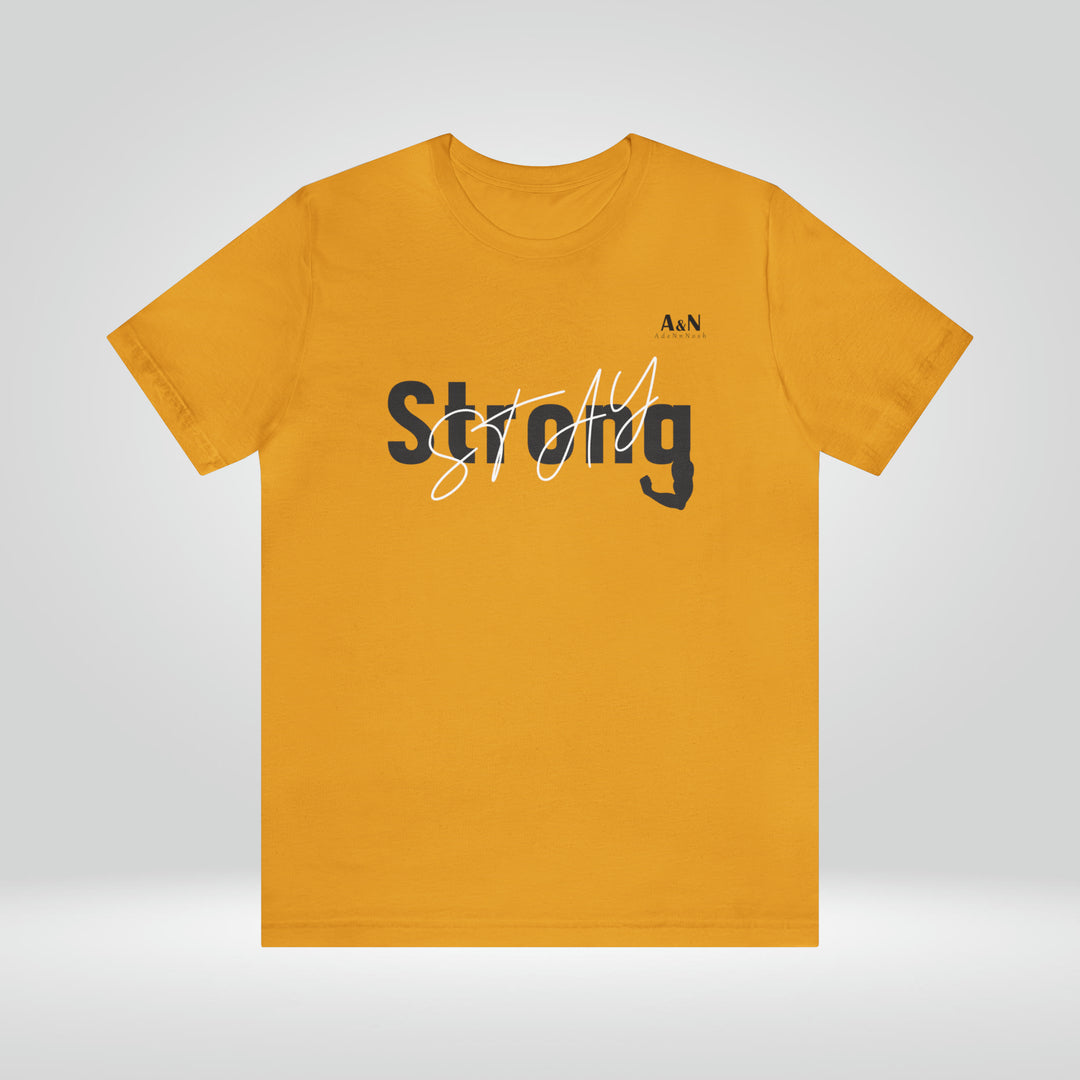 Unisex Stay Strong Jersey Short Sleeve Tee