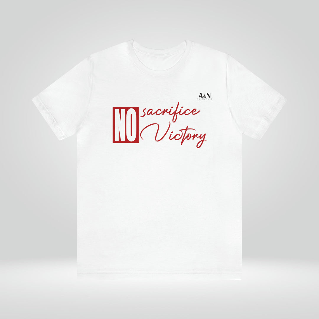 Unisex No Secrifice No Victory Short Sleeve Tee