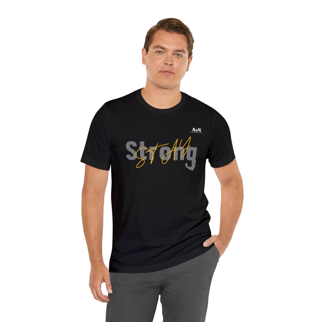 Unisex Stay Strong Jersey Short Sleeve Tee